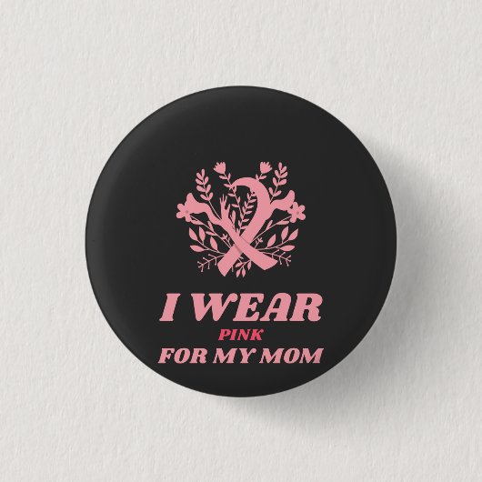 Ik Draag roze voor mijn moeder Ronde Button 3,2 Cm (Voorkant)