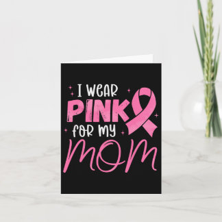 Ik Draag roze voor mijn moeder roze lint borstkank Kaart