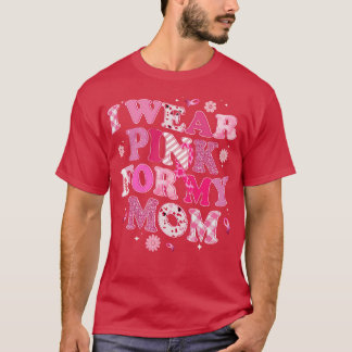 Ik Draag roze voor mijn moeder roze lint vrouwen 2 T-shirt