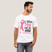 Ik Draag roze voor mijn moeder T-shirt (Voorkant volledig)