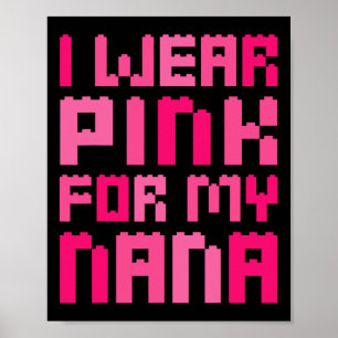 Ik Draag roze voor mijn Nana Block Building Boys B Poster