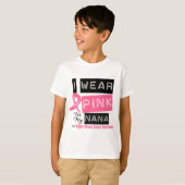 Ik Draag roze voor mijn nana borstkanker T-shirt (Voorkant volledig)
