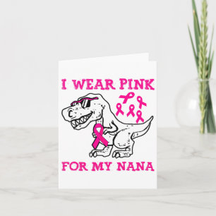 Ik Draag roze voor mijn Nana Breast Cancer Bewusth Kaart