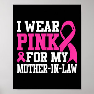 Ik Draag roze voor mijn schoonmoeder borstkanker A Poster