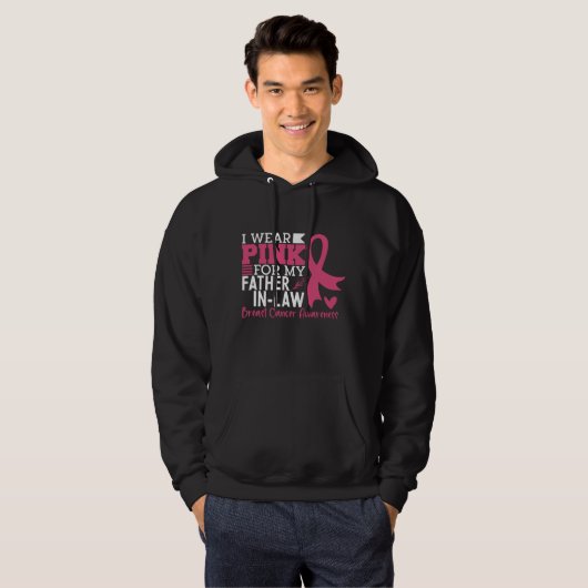 Ik Draag roze voor mijn schoonvader borstkanker Hoodie (Voorkant volledig)
