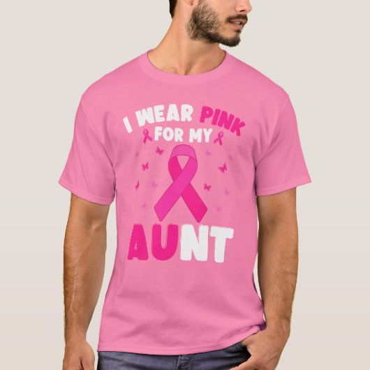 Ik Draag roze voor mijn tante Borstkanker T-shirt (Voorkant)