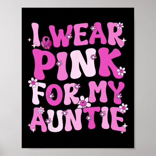 Ik Draag roze voor mijn tante Breast Cancer Bewust Poster (Voorkant)