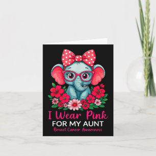 Ik Draag roze voor mijn tante Elephant Breast Canc Kaart