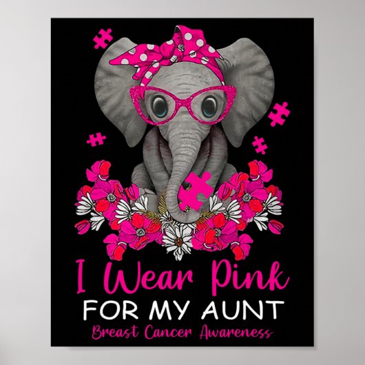 Ik Draag roze voor mijn tante Elephant Breast Canc Poster (Voorkant)