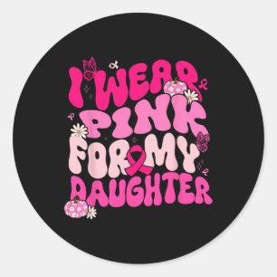 Ik Draag roze voor mijn vaders borstkankerouders Ronde Sticker