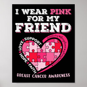 Ik Draag roze voor mijn vriendinnetje borstkanker Poster