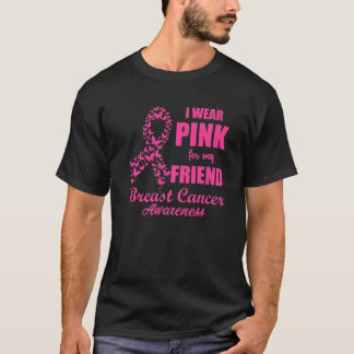 Ik Draag roze voor mijn vriendinnetje borstkanker T-shirt