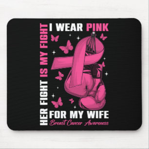 Ik Draag roze voor mijn vrouw Borstkanker Awarenes Muismat