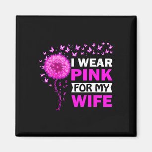 Ik Draag roze voor mijn vrouw borstkanker Magneet