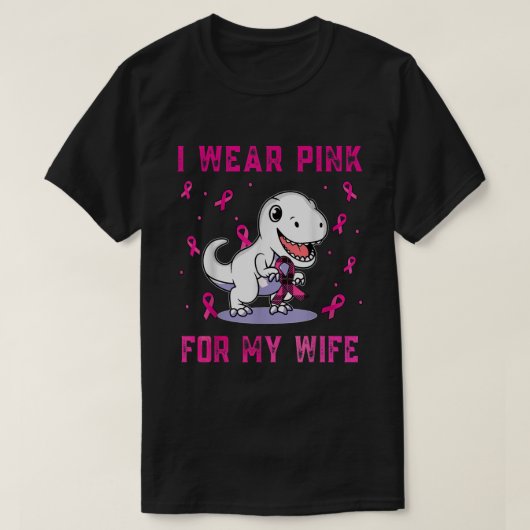 Ik Draag roze voor mijn vrouw borstkanker T-shirt (Design voorkant)