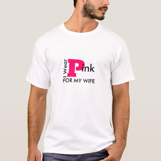 Ik Draag Roze voor mijn vrouw - Borstkanker T-shirt (Voorkant)