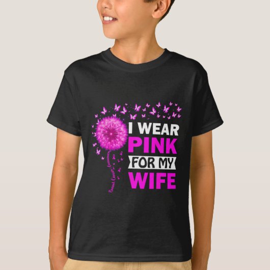 Ik Draag roze voor mijn vrouw borstkanker T-shirt (Voorkant)
