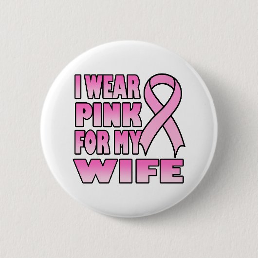 Ik Draag Roze voor mijn vrouw Button (Voorkant)
