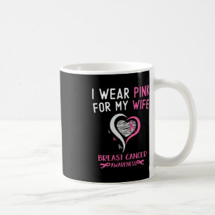 Ik Draag roze voor mijn vrouw die borstkanker erva Koffiemok