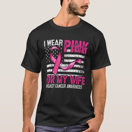 Ik Draag roze voor mijn vrouw roze lintje. T-shirt (Voorkant)