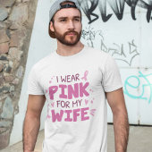 Ik Draag roze voor mijn vrouw T-shirt