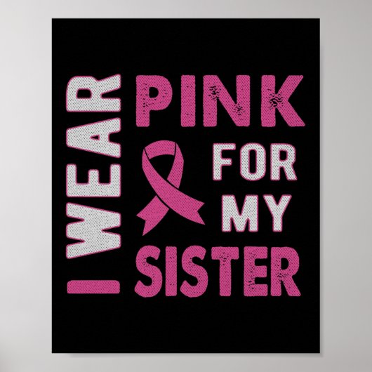 Ik Draag roze voor mijn zuster Borstkanker Poster (Voorkant)