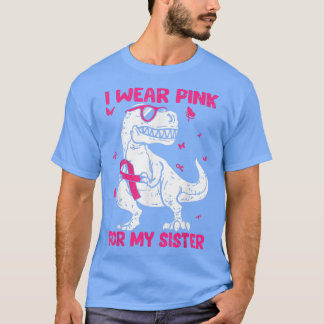 Ik Draag roze voor mijn zuster Borstkanker T-shirt