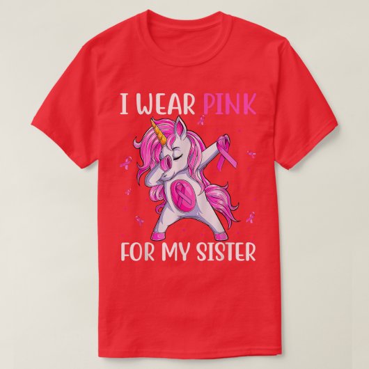 Ik Draag roze voor mijn zuster Borstkanker T-shirt (Design voorkant)
