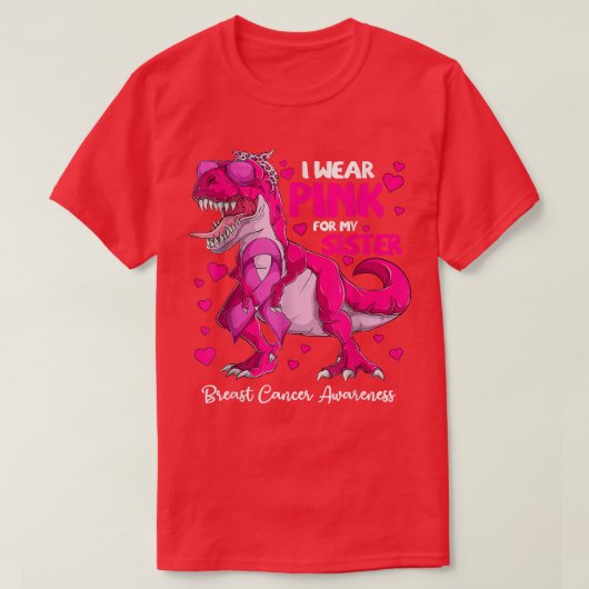 Ik Draag roze voor mijn zuster Borstkanker T-shirt (Design voorkant)