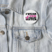 Ik Draag Roze voor mijn zuster Roze Ribbon Button (In situ)