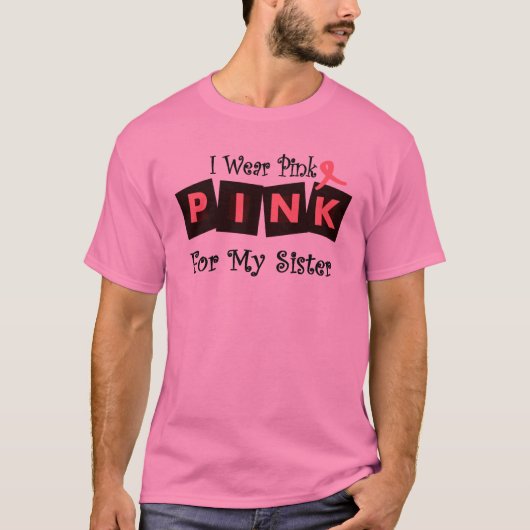 Ik Draag Roze voor mijn zuster T-shirt (Voorkant)