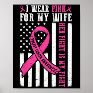 Ik Draag roze vrouw borstkanker haar gevecht is mi Poster