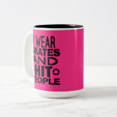 Ik draag schaatsen en sloeg mensen, Roller Derby Tweekleurige Koffiemok (Voorkant links)