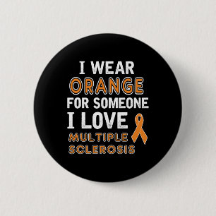 Ik Draag Sinaasappel - Multiple Sclerosis Awarenes Ronde Button 5,7 Cm