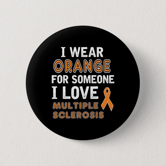 Ik Draag Sinaasappel - Multiple Sclerosis Awarenes Ronde Button 5,7 Cm (Voorkant)