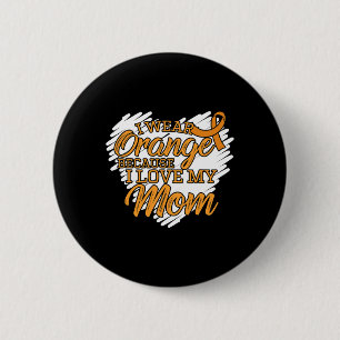 Ik Draag Sinaasappel omdat ik van mijn moeder hou  Ronde Button 5,7 Cm