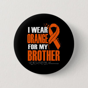 Ik Draag Sinaasappel voor mijn broeder RSD CRPS Aw Ronde Button 5,7 Cm