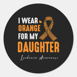 Ik Draag Sinaasappel voor mijn dochter Leukemia Ca Ronde Sticker