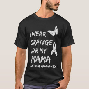 Ik Draag Sinaasappel voor mijn Mama Leukemia Aware T-shirt