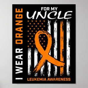 Ik Draag Sinaasappel voor mijn oom Leukemia Awaren Poster