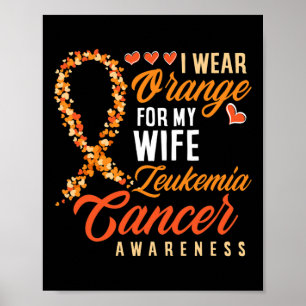 Ik Draag Sinaasappel voor mijn vrouw Leukemia Canc Poster