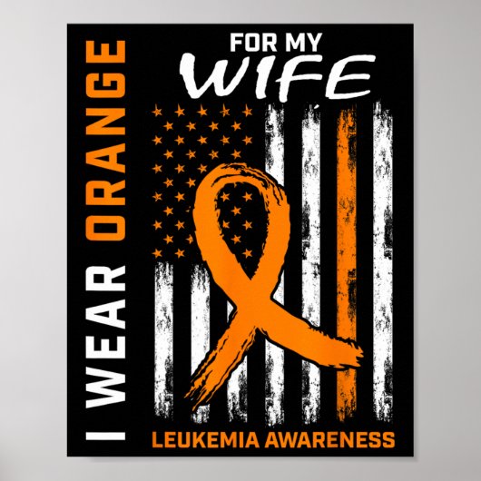 Ik Draag Sinaasappel voor mijn vrouw Leukemie Awar Poster (Voorkant)