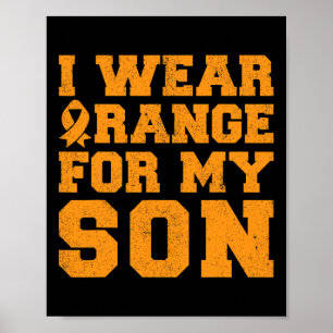 Ik Draag Sinaasappel voor mijn zoontje Leukemie Be Poster
