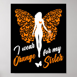 Ik Draag Sinaasappel voor mijn zus MS leukemie bew Poster