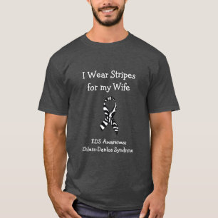 Ik Draag strepen voor mijn Wife EDS Awareness Shir T-shirt