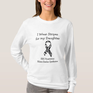 Ik Draag Stripes voor mijn Daughter EDS Awareness T-shirt