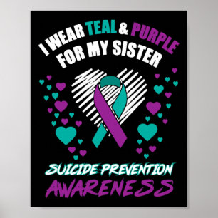 Ik Draag Tealandpurple voor mijn zus Suicide Preve Poster
