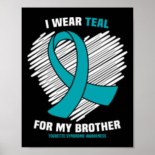 Ik Draag Turkoois Voor Mijn Broer Tourette Syndroo Poster