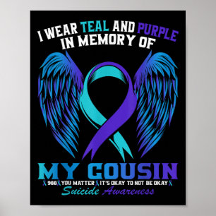 Ik Draag Turquoise En Paars Voor Mijn Neef Cousin Poster