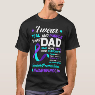 Ik draag turquoise & paars voor mijn vader suicide t-shirt